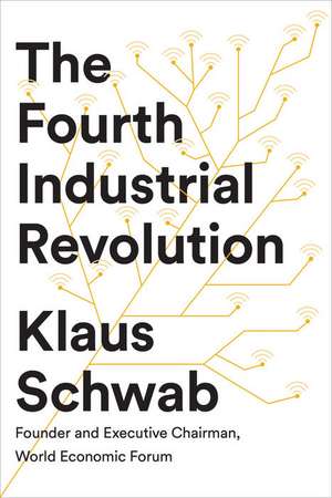 The Fourth Industrial Revolution de Klaus Schwab