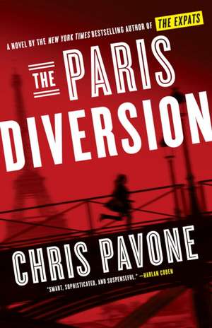 The Paris Diversion de Chris Pavone