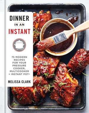 Dinner in an Instant de Melissa Clark