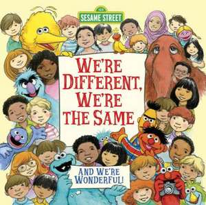 We're Different, We're the Same (Sesame Street) de Bobbi Kates