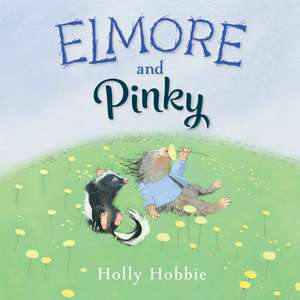 Elmore and Pinky de Holly Hobbie