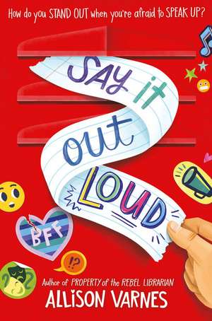 Say It Out Loud de Allison Varnes