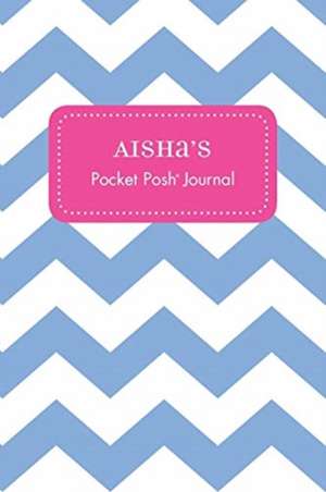 Aisha's Pocket Posh Journal, Chevron de Andrews McMeel Publishing