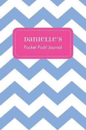 Danielle's Pocket Posh Journal, Chevron de Andrews McMeel Publishing