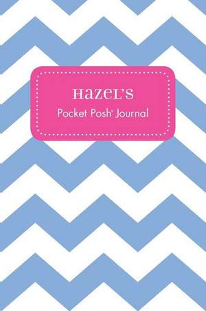 Hazel's Pocket Posh Journal, Chevron de Andrews McMeel Publishing