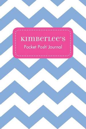 Kimberlee's Pocket Posh Journal, Chevron de Andrews McMeel Publishing