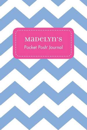 Madelyn's Pocket Posh Journal, Chevron de Andrews McMeel Publishing