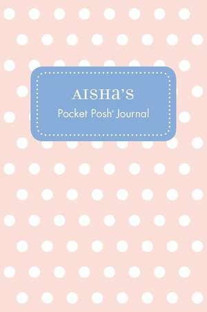 Aisha's Pocket Posh Journal, Polka Dot de Andrews McMeel Publishing