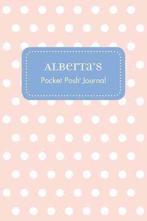 Alberta's Pocket Posh Journal, Polka Dot de Andrews McMeel Publishing