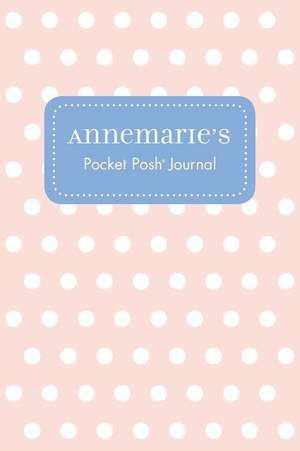 Annemarie's Pocket Posh Journal, Polka Dot de Andrews McMeel Publishing