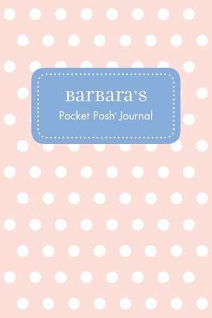 Barbara's Pocket Posh Journal, Polka Dot de Andrews McMeel Publishing