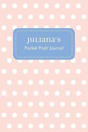 Juliana's Pocket Posh Journal, Polka Dot de Andrews McMeel Publishing