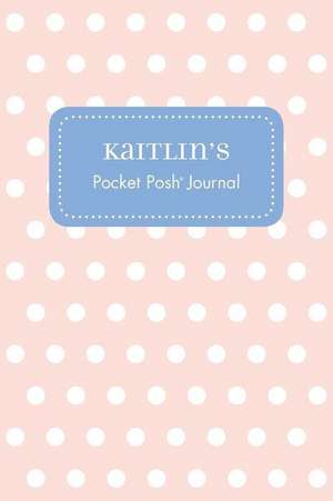 Kaitlin's Pocket Posh Journal, Polka Dot de Andrews McMeel Publishing