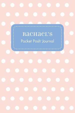 Rachael's Pocket Posh Journal, Polka Dot de Andrews McMeel Publishing