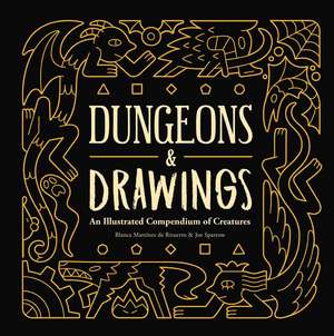 Dungeons and Drawings: An Illustrated Compendium of Creatures de Blanca Martínez de Rituerto