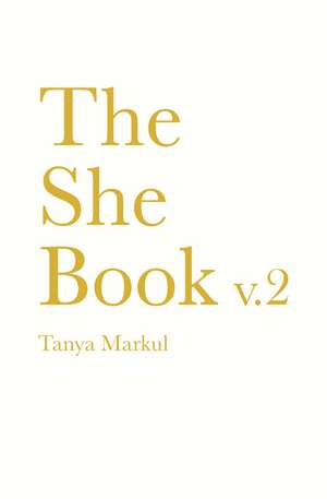 The She Book v.2 de Tanya Markul