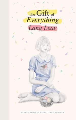 The Gift of Everything de Lang Leav