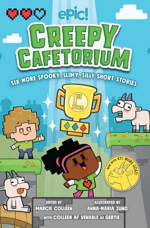 Creepy Cafetorium: Six More Spooky, Slimy, Silly Short Stories de Colleen AF Venable