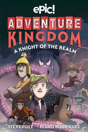 Adventure Kingdom: A Knight of the Realm de Steve Foxe