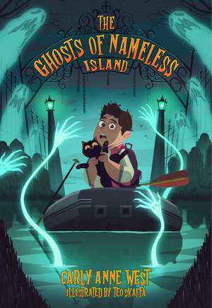 The Ghosts of Nameless Island: Vol. 1 de Carly Anne West