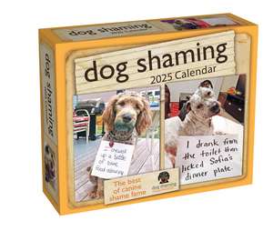 Dog Shaming 2025 Day-to-Day Calendar de Pascale Lemire