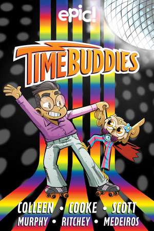 Time Buddies: Past, Present, Hooture de Marcie Colleen