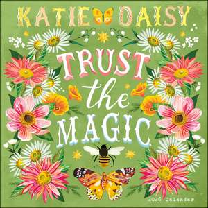 Katie Daisy 2026 Wall Calendar: Trust the Magic de Katie Daisy