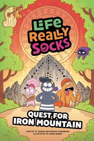 Life Really Socks (Volume 2): Quest for Iron Mountain de Shidan Youssefian