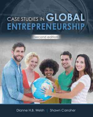 Global Entrepreneur Case Study de Welsh-Carraher
