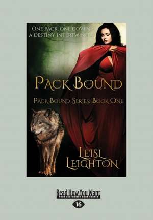 Pack Bound (Large Print 16pt) de Leisl Leighton