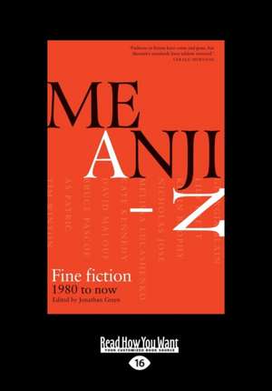 Meanjin A-Z: Fine Fiction 1980 to Now (Large Print 16pt) de Jonathan Green