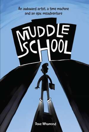 Muddle School de Dave Whamond