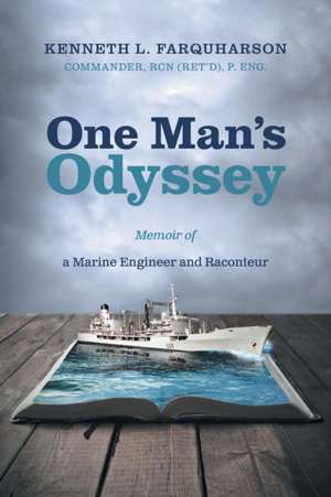 One Man's Odyssey de Kenneth L. Farquharson