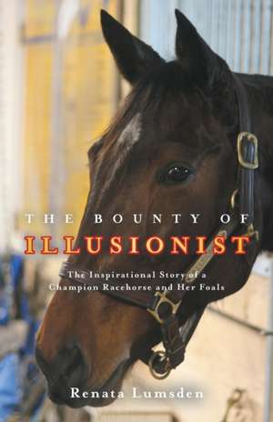 The Bounty of Illusionist de Renata Lumsden