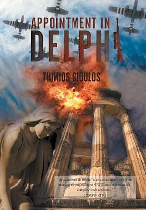 Appointment in Delphi de Gioulos, Thimios