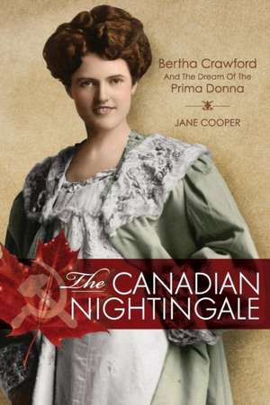 The Canadian Nightingale de Jane Cooper