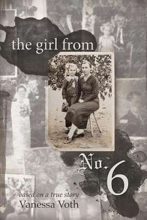 The Girl from No. 6 de Voth, Vanessa