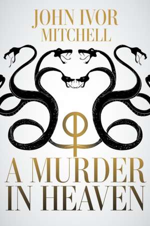 A Murder in Heaven de John Ivor Mitchell