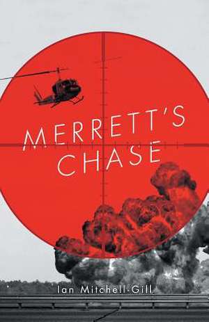 Merrett's Chase de Ian Mitchell-Gill