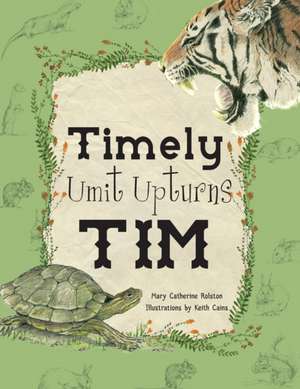 Timely Umit Upturns Tim de Mary Catherine Rolston