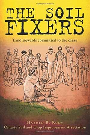 The Soil Fixers de Harold B. Rudy