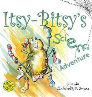 Itsy-Bitsy's Science Adventure de J. Douglas