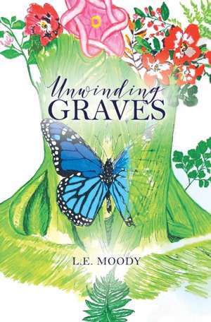 Unwinding Graves de L. E. Moody