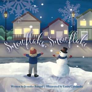 Snowflake, Snowflake de Jennifer Barone