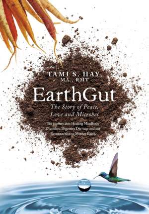 EarthGut de Tami S. Hay