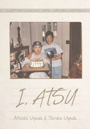 I, Atsu de Atsushi Uyeda