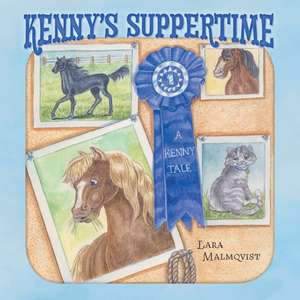 Kenny's Suppertime de Lara Malmqvist