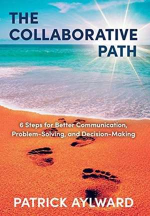The Collaborative Path de Patrick Aylward