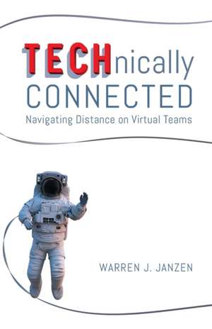 TECHnically Connected de Warren Janzen