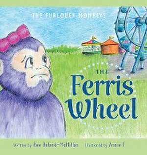 The Ferris Wheel de Ree Beland-McMillan